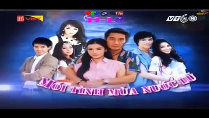 Phim Mối Tình Mùa Nước Lũ (Vtc9) Tập 12,  bản đẹp, Phim Thái Lan, lồng tiếng