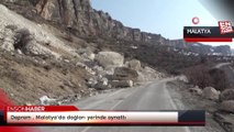 Deprem , Malatya’da dağları yerinde oynattı