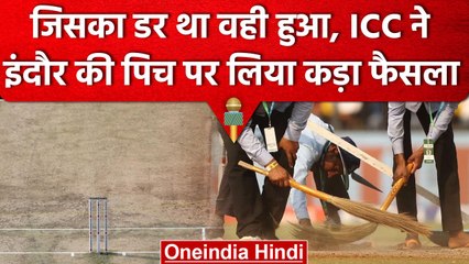IND vs AUS: Indore की पिच पर ICC ने लिया बड़ा Action, जिसका डर था आखिर में वही हुआ | वनइंडिया हिंदी