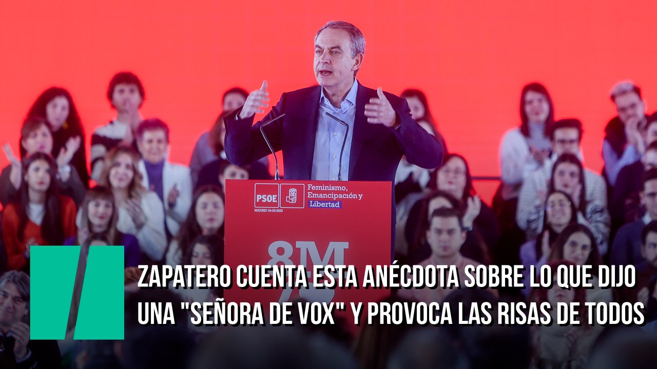 Zapatero cuenta esta anécdota sobre lo que dijo una "señora de Vox" y provoca las risas de todos
