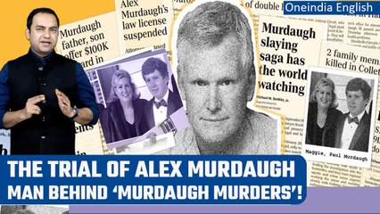Alex Murdaugh's trial ends; 2 life terms given for Murdering wife,son | Explainer | Oneindia News