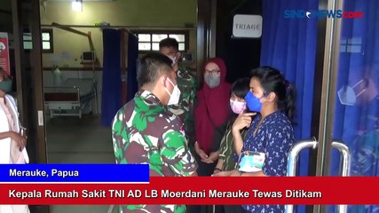 Kepala Rumah Sakit TNI AD LB Moerdani Merauke Tewas Ditikam Anggotanya