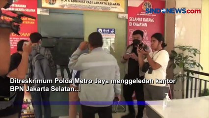 Polda Metro Jaya Geledah Kantor BPN Jakarta Selatan, Ada Apa?