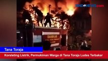 Korsleting Listrik, Permukiman Warga di Tana Toraja Ludes Terbakar