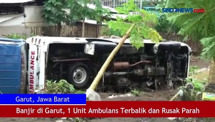 Banjir di Garut, 1 Unit Ambulans Terbalik dan Rusak Parah