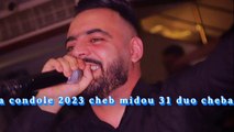 CHEB MIDOU 31  DUO CHEBA SORIA LIVE LA CONDOLE LIVE © 2023 MADAHAT RAI JDID