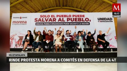 Morena rinde protesta a comité en defensa de 4T en Iztapalapa; piden aportar 750mil votos para 2024