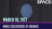 OTD in Space – March 10: Rings Discovered at Uranus