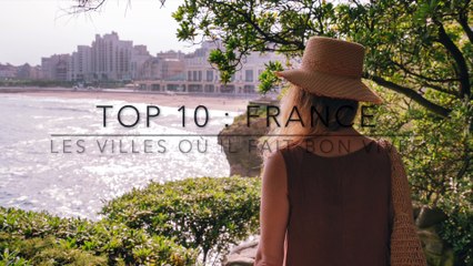 Les 10 villes françaises ou un fait bon vivre en 2023