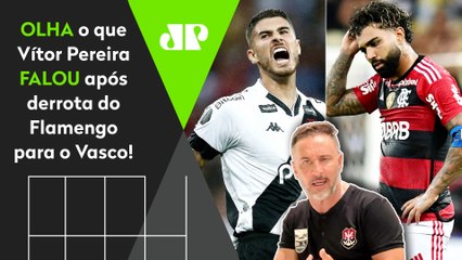 "NÃO! O que EU POSSO DIZER é que..." OLHA o que Vítor Pereira FALOU após Flamengo 0 x 1 Vasco!