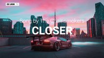 The Chainsmookers Closer Lyrics | Karaoke Version