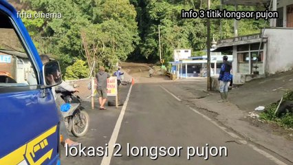 HATI-HATI MUSIM HUJAN PERJALAN JALUR KEDIRI MALANG PUJON BATU RAWAN LONGSOR