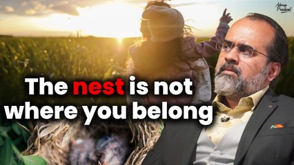 The nest is not where you belong || Acharya Prashant