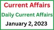 January 2, 2023 Current Affairs - Daily Current Affairs