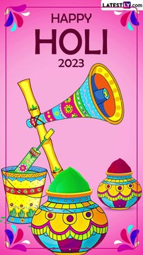 Holi 2023 Wishes and Messages: WhatsApp Status, Greetings and Pics To Share With Your Loved Ones