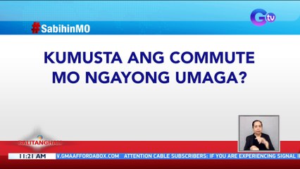#SabihinMo: Kumusta ang commute mo ngayong umaga? | BT
