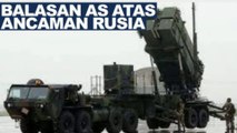 Balasan AS Atas Ancaman Rusia, Soal Pengiriman Sistem Rudal Patriot yang sangat menakutkan