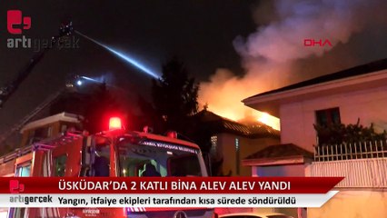 Üsküdar'da 2 katlı binanın çatısı alev alev yandı