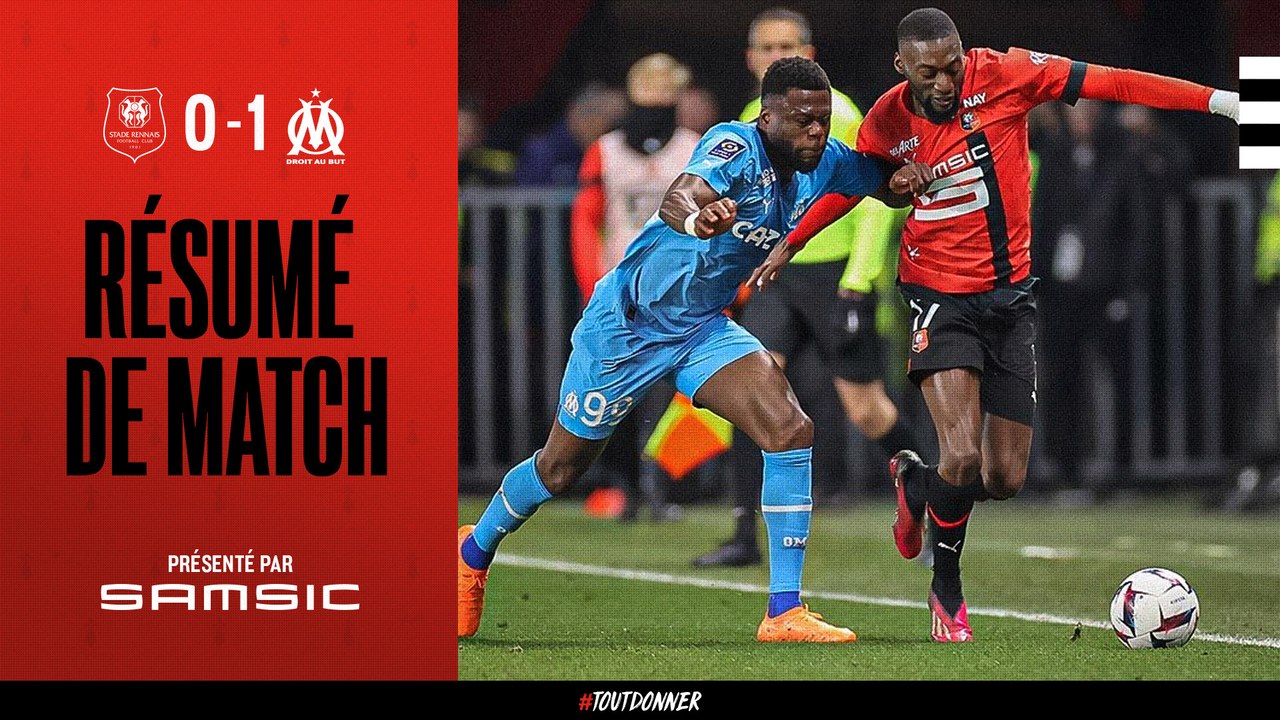 J26 | Stade Rennais F.C. / Marseille : le résumé de la rencontre (0-1)