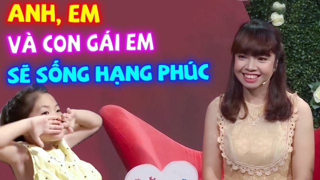 ANH, EM VÀ CON EM SẼ SỐNG HẠNH PHÚC MONG EM CHỌN ANH GHÉP ĐÔI HẸN HÒ CÁT TƯỜNG QUYỀN LINH HAY NHẤT