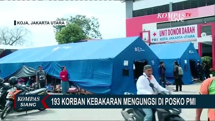 193 Korban Kebakaran Mengungsi di Posko PMI, Minta Pemerintah Berikan Tempat Tinggal Baru yang Aman