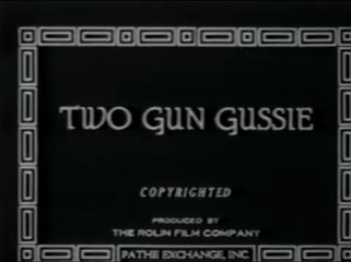 Harold Lloyd - Two Gun Gussie del 1918