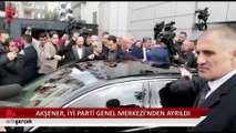 Meral Akşener İYİ Parti genel merkezinden ayrıldı