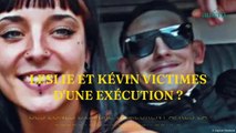 Leslie et Kevin victimes d'une 