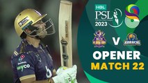 Opener | Quetta Gladiators vs Karachi Kings | Match 22 | HBL PSL 8 | MI2T