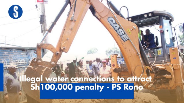 Water and Sanitation PS Paul Rono led a crackdown on illegal water connections in Nairobi