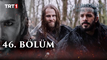 Alparslan: Büyük Selçuklu 46. Bölüm Özeti – Tuğrul’un Hastalığı ve Taht Mücadelesi 🏰