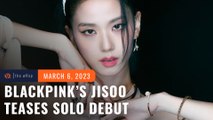 BLACKPINK’s Jisoo drops 1st teaser for solo debut