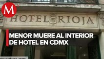 Muere menor al interior de hotel en la alcaldía Cuauhtémoc