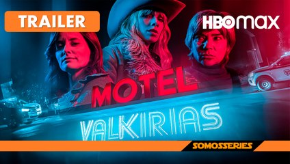 Motel Valkirias HBO Max Trailer Español Serie Tv 2023