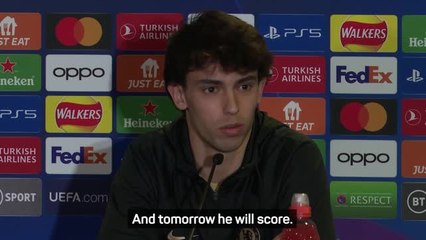 Havertz will score tomorrow! - Felix backs Chelsea team-mate