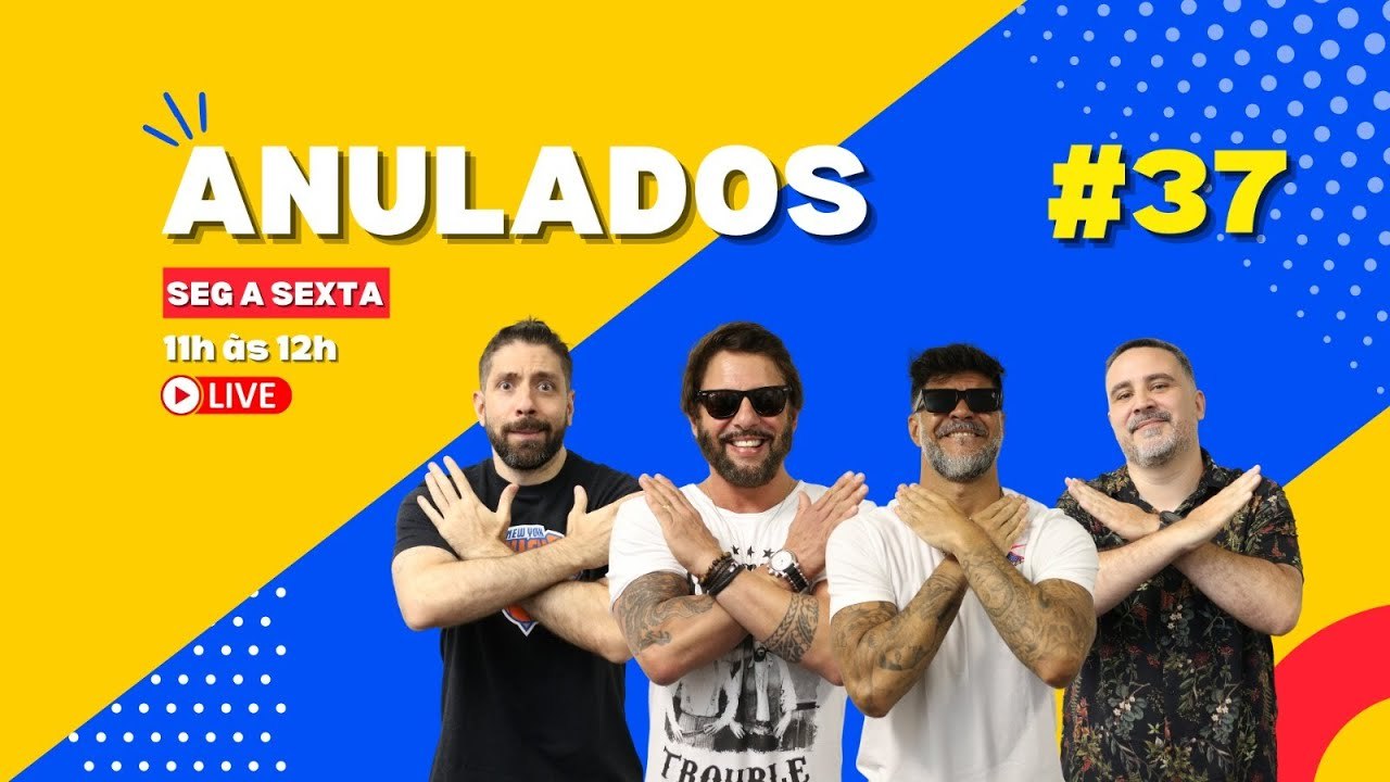 Programa Anulados #37 - 07/03/2023