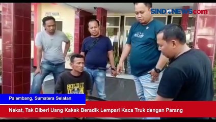 Nekat, Tak Diberi Uang Kakak Beradik Lempari Kaca Truk dengan Parang di Palembang