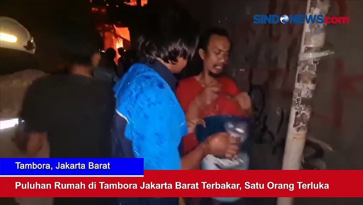 Puluhan Rumah di Tambora Jakarta Barat Terbakar, Satu Orang Terluka
