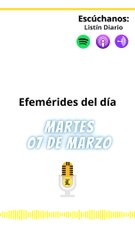 EFEMÉRIDES MARTES 07 DE MARZO