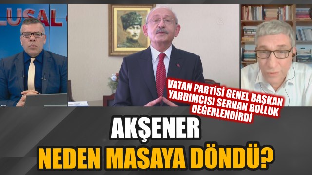 Meral Akşener neden masaya döndü? | Vatan Partisi Genel Başkan Yardımcısı Serhan Bolluk değerlendirdi