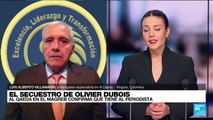 Luis Alberto Villamarín: 'Francia se verá obligado a pagar por el rescate de Olivier Dubois'