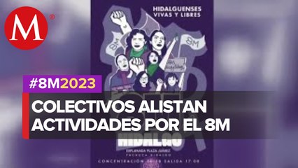 Colectivos y la sociedad civil se organizan para las actividades previas del 8 de marzo; Hidalgo