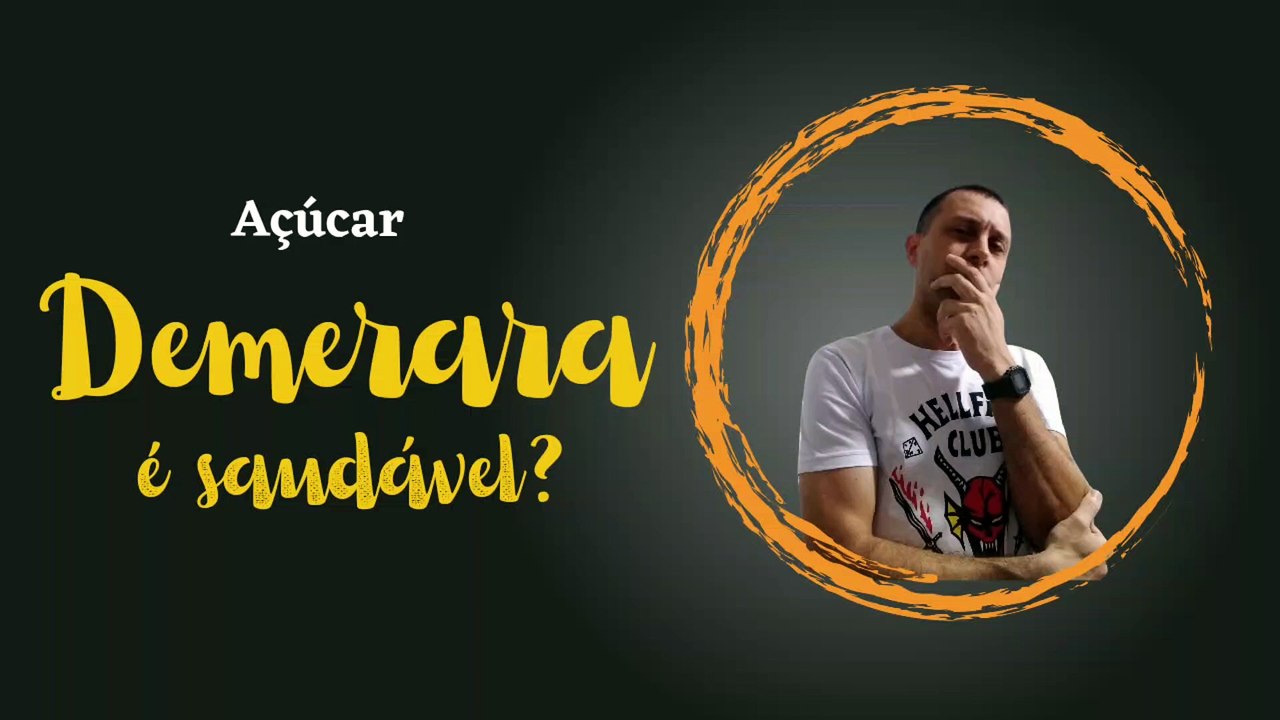 Açúcar demerara é saudável?