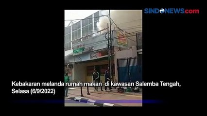 Rumah Makan Terbakar di Salemba Tengah, Diduga Akibat Kebocoran Gas