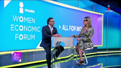 Women Economic Forum, plataforma que busca potenciar las habilidades y el liderazgo femenino