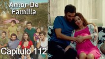 Amor De Familia - Capítulo 112