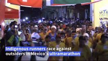 Mexico ultramarathon pits outsiders, legendary Indigenous runners