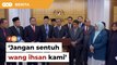 Jangan sentuh ‘wang ihsan’ kami, Ahli Parlimen Kelantan, Terengganu beritahu kerajaanHD