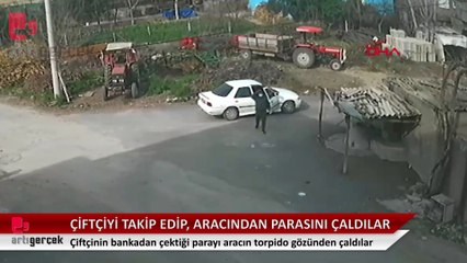 Çiftçiyi takip edip, kamyonetindeki 65 bin lirayı çaldı... O anlar kamerada