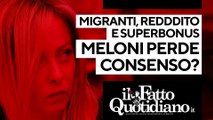 Migranti, superbonus e reddito. La Meloni perderà consenso? La diretta con Peter Gomez